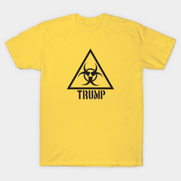 Trump Biohazard T-Shirt by Mike Ralph Creative